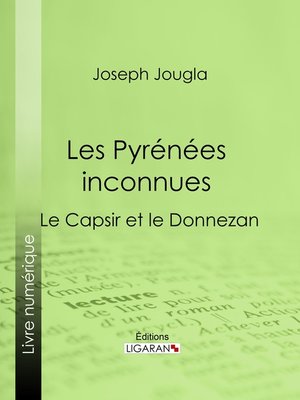 cover image of Les Pyrénées inconnues